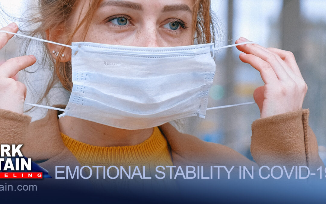 Emotional Stability Covid-19 Times